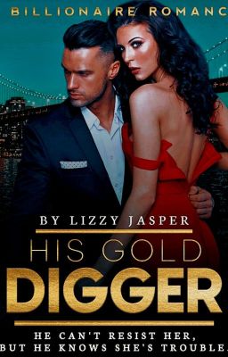 His Gold Digger✔️