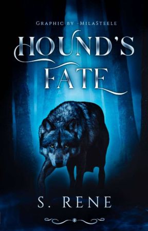 Hound's Fate *Teaser* by Siberiantiggy