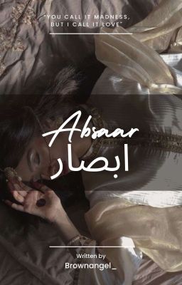 Absaar | ابصار by brownangel_