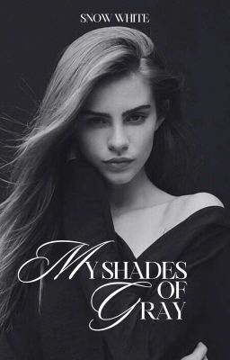 My Shades of Gray
