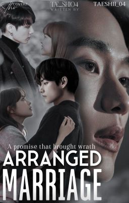 ARRANGED MARRIAGE || PART 1 (18+) ✅