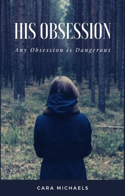 His Obsession