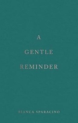 A Gentle Reminder  by biankhiee_5