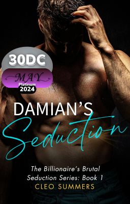 Damian's Seduction (The Billionaire's Brutal Seduction Series: Book 1)