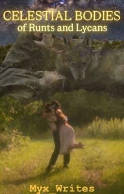 Celestial Bodies: Of Runts and Lycans (sample)