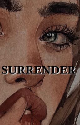 𝐒𝐔𝐑𝐑𝐄𝐍𝐃𝐄𝐑 (ADULT ONLY)