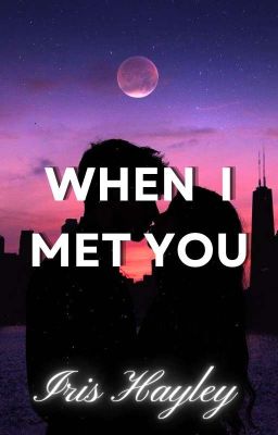 When I Met You {English}