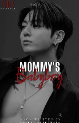 "Mommy's Babyboy" || JJK (18+)