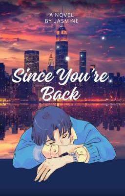 Since You're Back