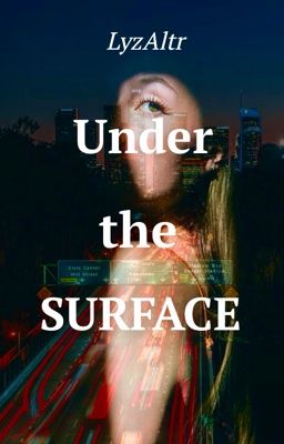 Under the Surface by LyzAltr