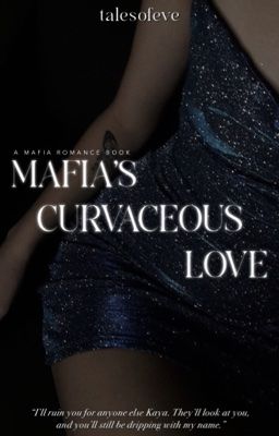 Mafia's curvaceous love.