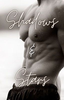 Shadows & Stars