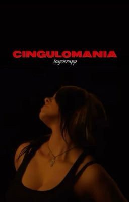 cingulomania | B.E. ✔️