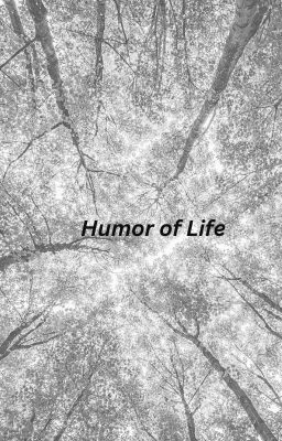 Humor of Life by Prachi_TH