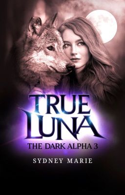 The Dark Alpha: True Luna cover