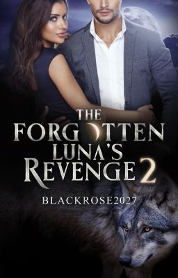 The Forgotten Luna's Revenge Season 2 cover