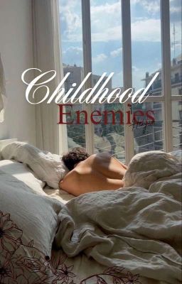Childhood Enemies 