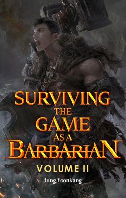Surviving the Game as a Barbarian (Volume II) cover
