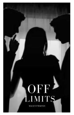 Off Limits by maceyywrites