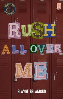 Rush All Over Me (BBU #5)