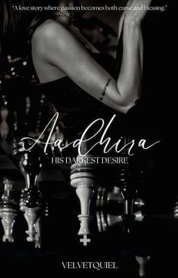 AADHIRA-HIS DARKEST DESIRE