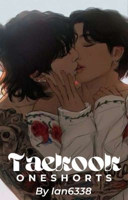 Taekook Oneshorts  by Ian6338