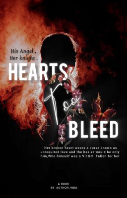 𝐇𝐄𝐀𝐑𝐓𝐒 𝐓𝐎𝐎 𝐁𝐋𝐄𝐄𝐃- ( Heartbreak wrapped in tragedy) HTB by Authorviha