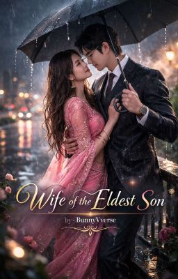 Wife of the Eldest Son  by BunnyVverse