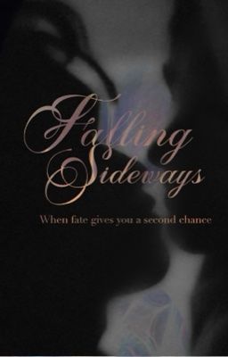 FALLING SIDEWAYS (Julian x Ren's Story)