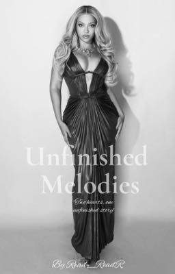 Unfinished Melodies | Beyoncé 