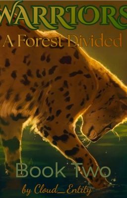 Warrior Cats: A Forest Divided (Book 2) by Cloud_Entity