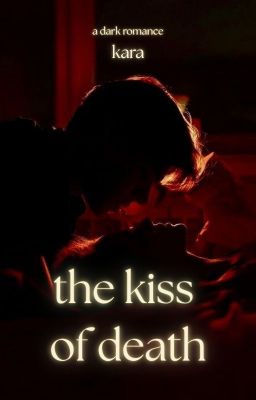 The Kiss of Death