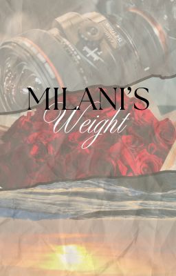Milani's Weight by onetimefortheonetime