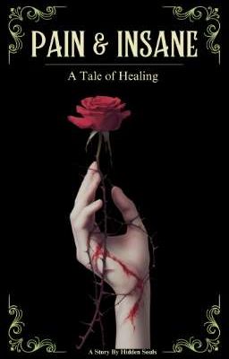Pain & Insane by hiddensoul2309