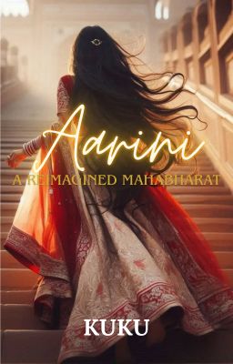 AARINI - A REIMAGINED MAHABHARAT [ ongoing ] by J_Kukuble