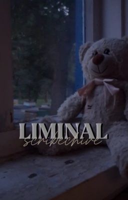 Liminal by scribechive