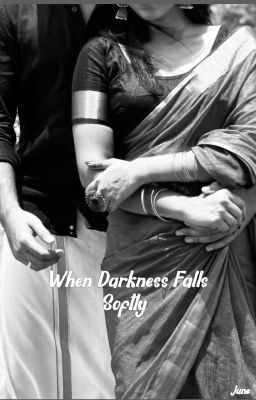 When the Darkness Falls Softly by xJune_Authorx