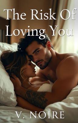 The Risk Of Loving You by veranoire