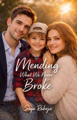 Mending what we never broke  by saffronstories