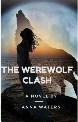 The Werewolf Clash (Completed)