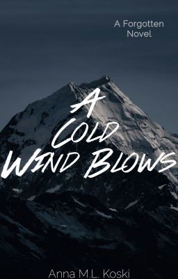 A Cold Wind Blows (Forgotten series, #3)