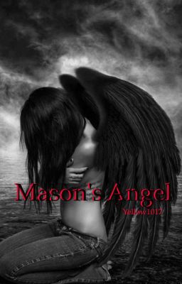 Mason's Angel (Completed)