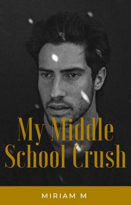 My Middle School Crush (BoyxBoy) ✔️