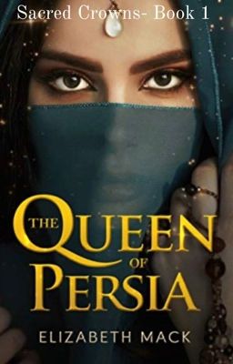 The Queen of Persia by LizMack